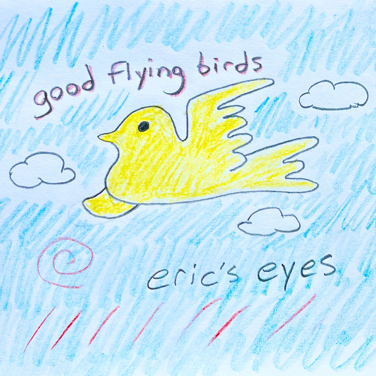 Good Flying Birds - Eric's Eyes
