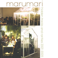 CAK184 - Marumari - Hidden Tracks and Rarities 2001-2005