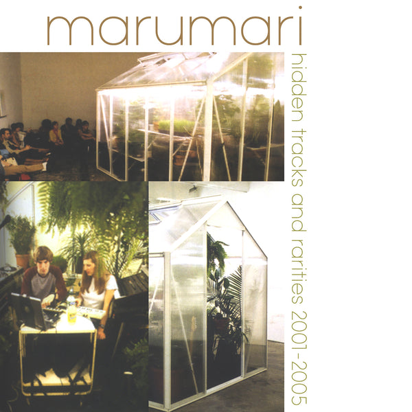 CAK184 - Marumari - Hidden Tracks and Rarities 2001-2005