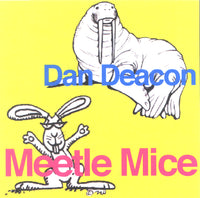 CAK066 Dan Deacon - Meetle Mice