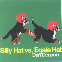 CAK067 Dan Deacon - Silly Hat vs. Egale Hat