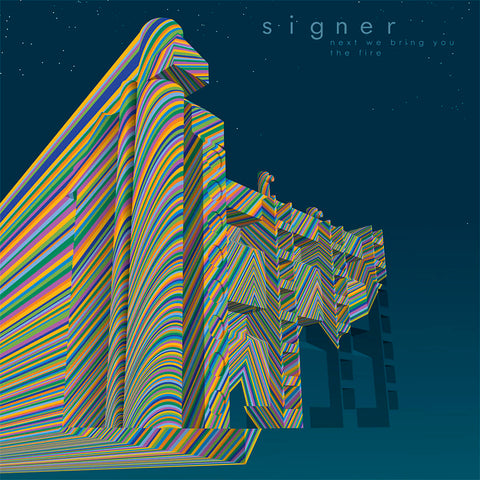 CAK050 Signer - Next We Bring You The Fire