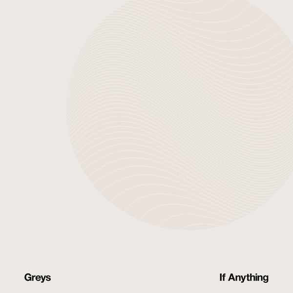 CAK097 Greys - If Anything