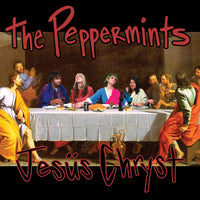 PAW07 The Peppermints - Jesüs Chryst