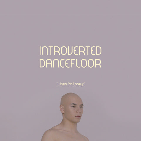 CAKD045 Introverted Dancefloor - When I'm Lonely