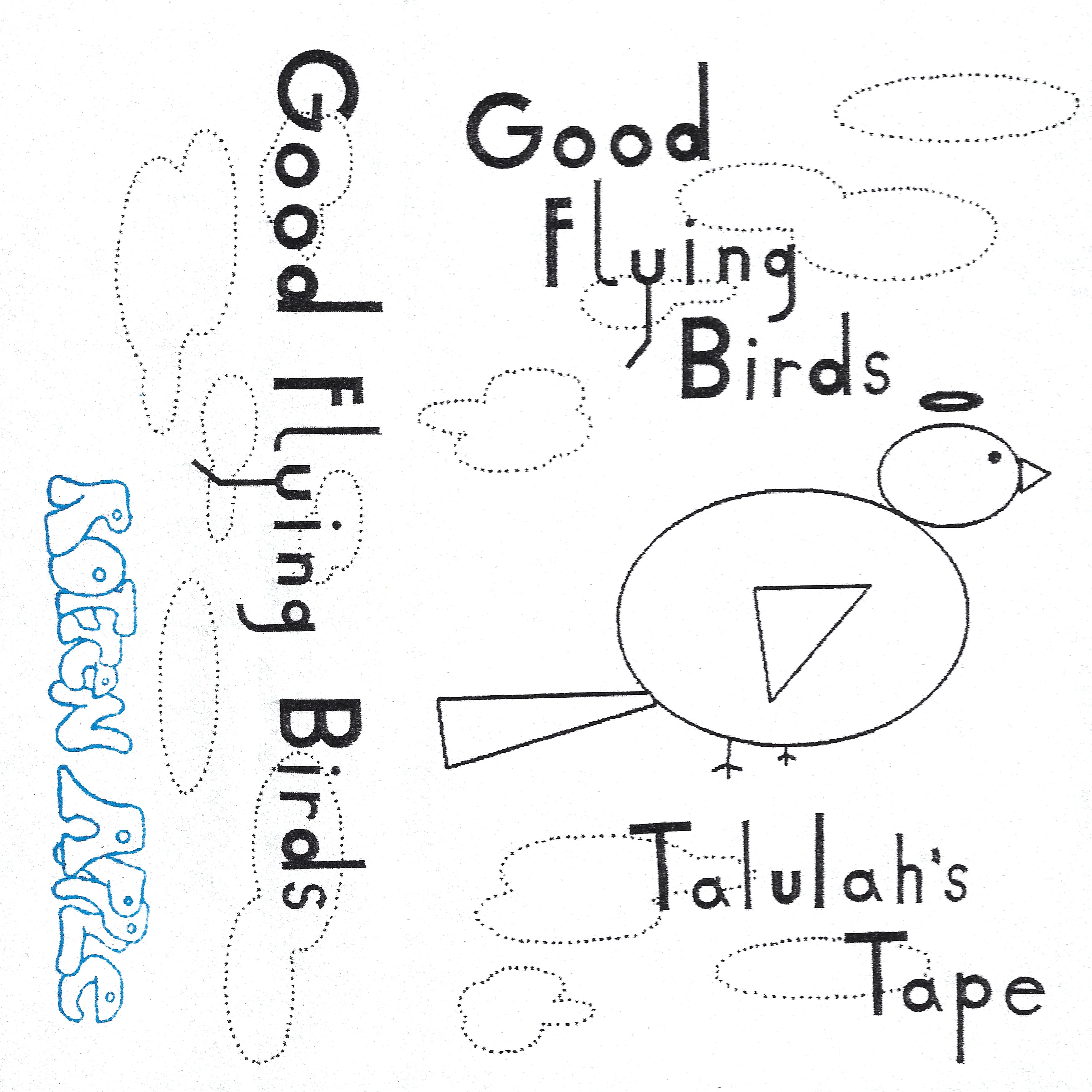 CAK181 - Good Flying Birds - Talulah's Tape – Carpark Records