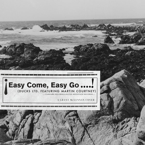 CAK185 Ducks Ltd. - Easy Come, Easy Go (feat. Martin Courtney)